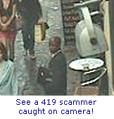 See a 419 scammer caught on camera!